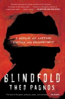 Blindfold : A Memoir of Capture, Torture, and Enlightenment