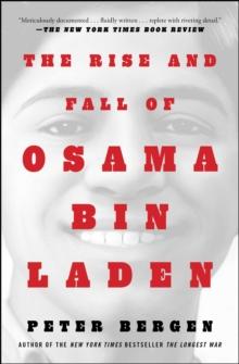 The Rise and Fall of Osama bin Laden