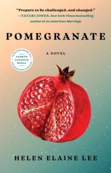 Pomegranate : A Novel