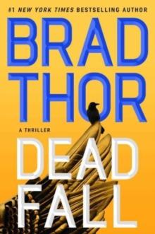 Dead Fall : A Thriller