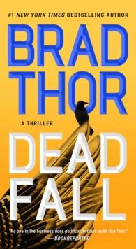 Dead Fall : A Thriller