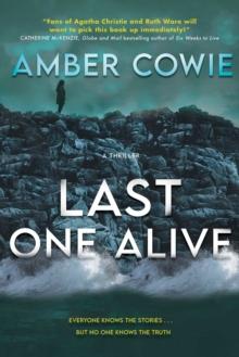 Last One Alive : A Thriller