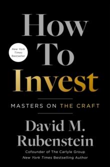 How to Invest : Masters on the Craft