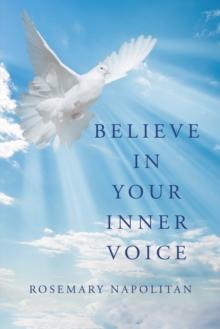 Believe in Your Inner Voice