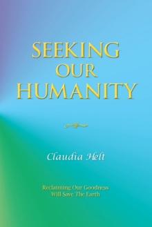 Seeking Our Humanity