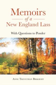 Memoirs of a New England Lass : With Questions to Ponder