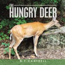 The Hungry Deer