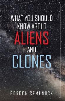 What You Should Know About Aliens and Clones