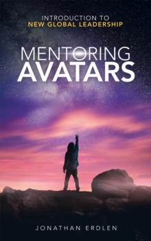 Mentoring Avatars : Introduction to New Global Leadership