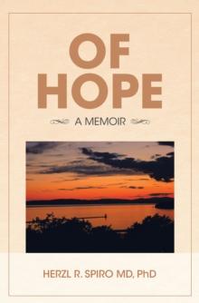 Of Hope : A Memoir