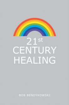 21St Century Healing