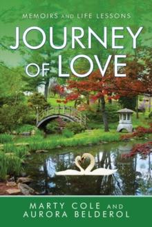 Journey of Love : Memoirs and Life Lessons