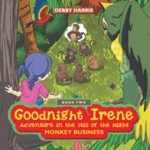 Goodnight Irene : Book Two