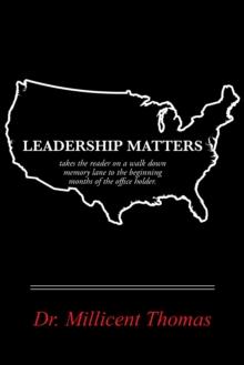 Leadership Matters : A Walk Down Memory Lane