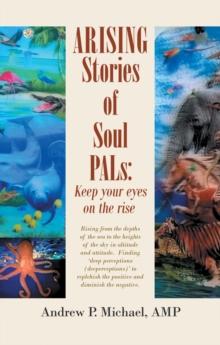 Arising Soul Pals: : Keep Your Eyes on the Rise