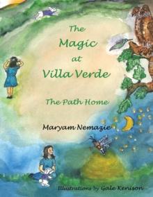 The Magic at Villa Verde : the Path Home