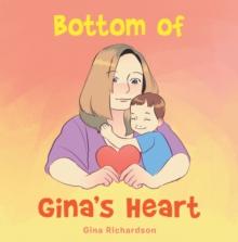 Bottom of Gina's Heart