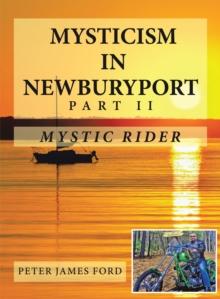 Mysticism in Newburyport : Mystic Rider