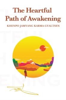 The Heartful Path of Awakening