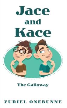 Jace and Kace : The Galloway