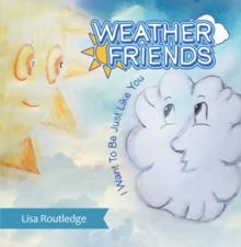 Weather Friends : I Want to Be Just Like You