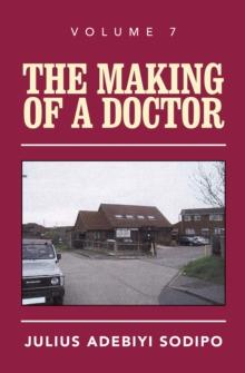 The Making of a Doctor