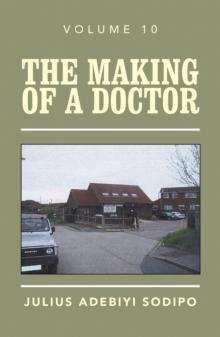 The Making of a Doctor