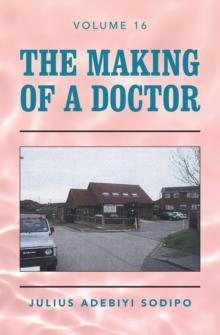 The Making of a Doctor