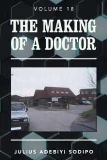 The Making of a Doctor