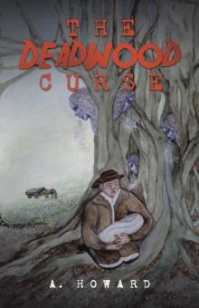 The Deadwood Curse