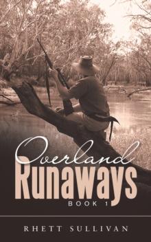 Overland Runaways : Book 1