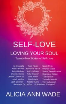 SELF-LOVE : LOVING YOUR SOUL