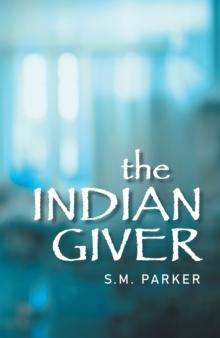 The Indian Giver