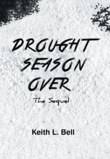 Drought Season Over : The Sequel