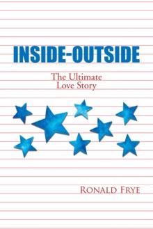 Inside-Outside : The Ultimate Love Story