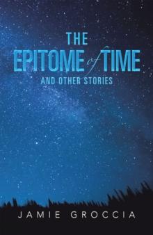 The Epitome of Time and Other Stories