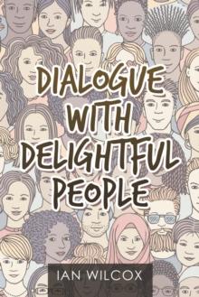 Dialogue with Delightful People