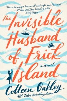 Invisible Husband of Frick Island