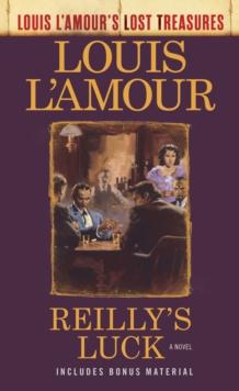 Reilly's Luck : A Novel