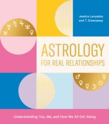 Astrology for Real Relationships