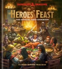 Heroes' Feast (Dungeons and Dragons) : The Official D and D Cookbook