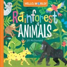 Hello, World! Rainforest Animals