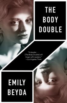 The Body Double : A Novel