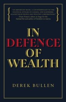 In Defence of Wealth