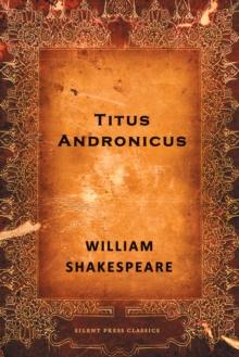 Titus Andronicus : A Tragedy