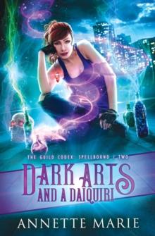 Dark Arts and a Daiquiri