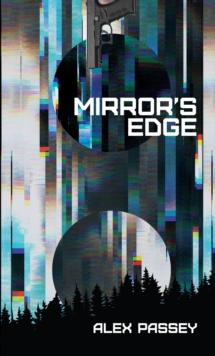 Mirror's Edge : A Novel