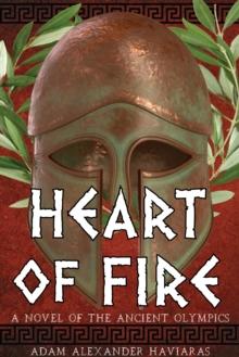 Heart of Fire : A Novel of the Ancient Olympics