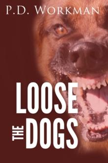 Loose the Dogs