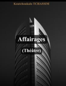 Affairages : (Theatre)